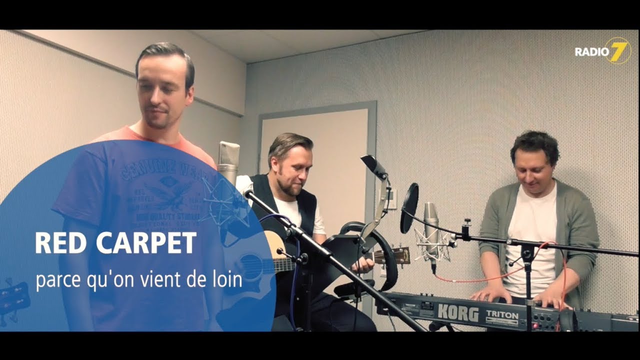 RED CARPET - parce qu'on vient de loin (unplugged)