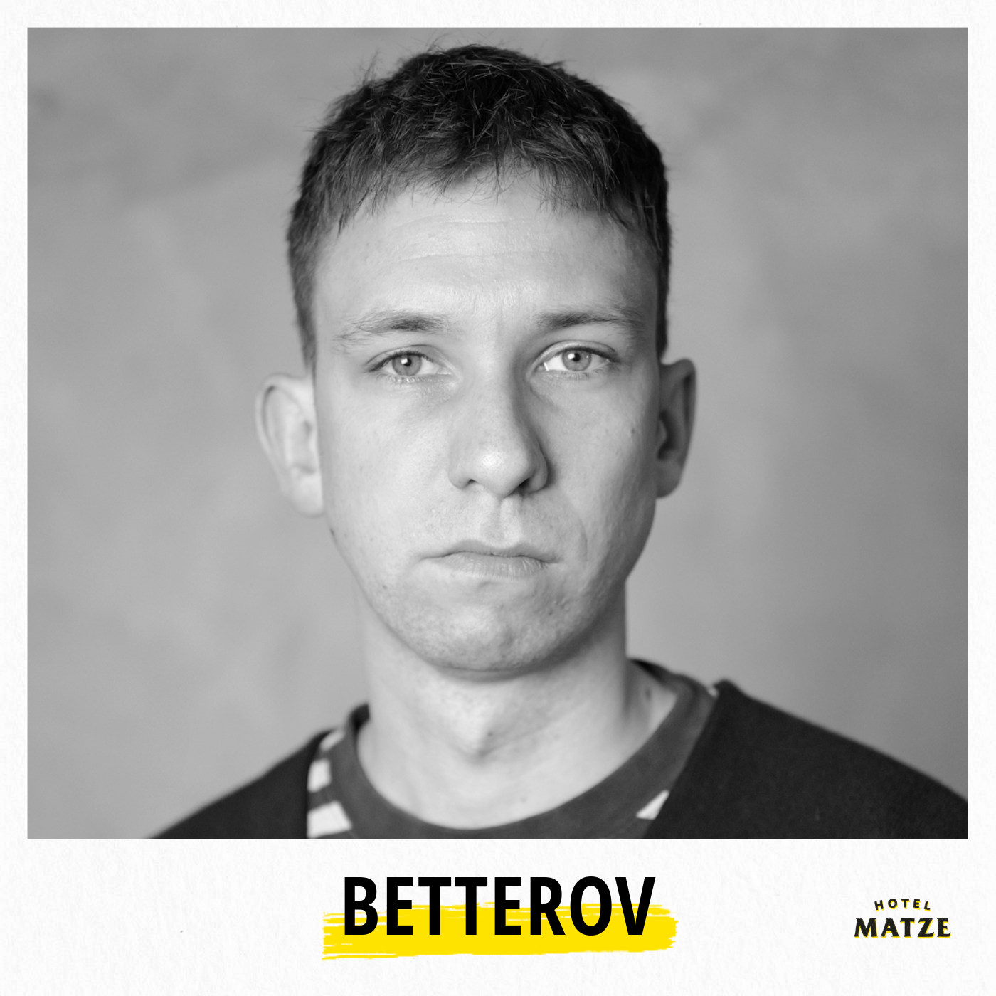 Betterov – Was macht deine Herkunft mit deiner Kunst?
